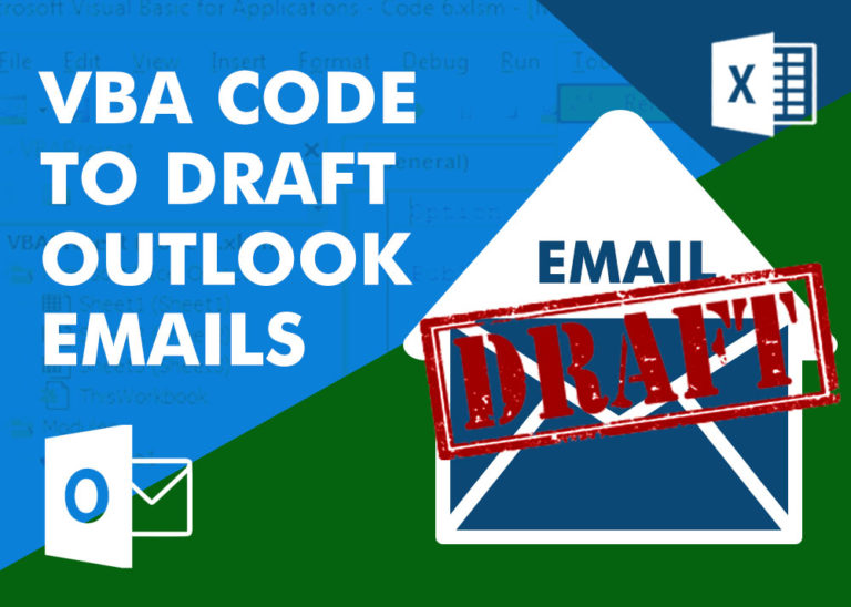 VBA Code to Draft Outlook Emails