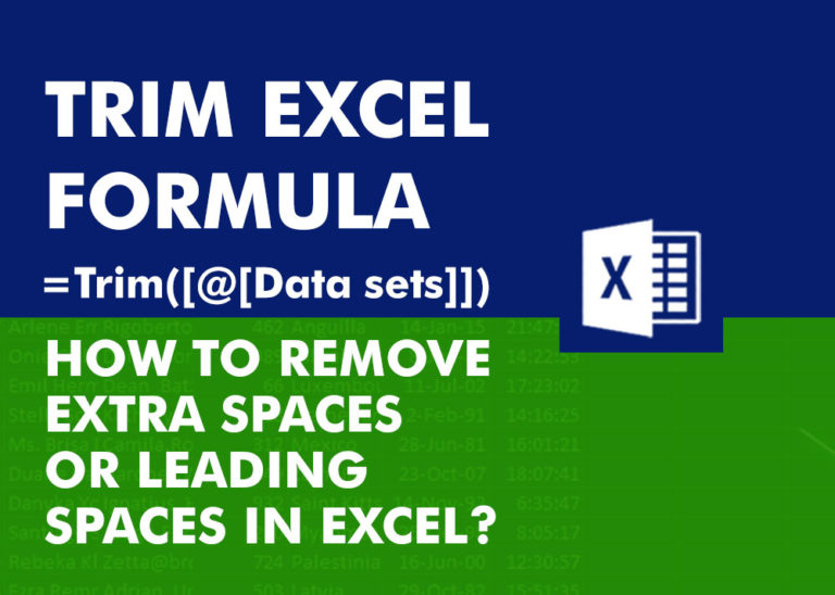 TRIM Excel Formula – How to remove extra spaces or leading spaces in Excel?