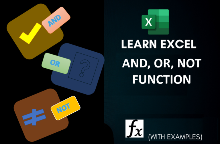 EXCEL FUNCTION – AND, OR, NOT