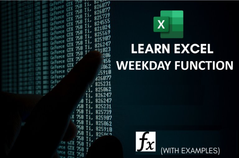 EXCEL FUNCTION – WEEKDAY