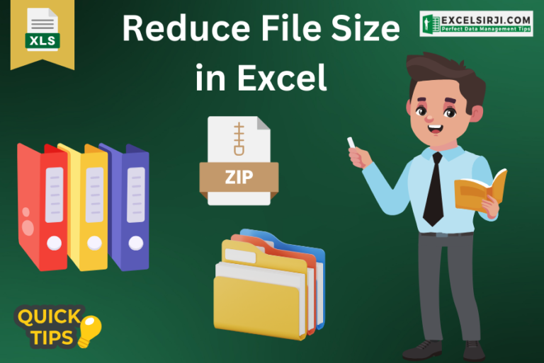 How to reduce excel file size quickly? – Complete Guide with 8 Methods