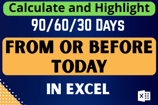 calculate and highlight days from or before today