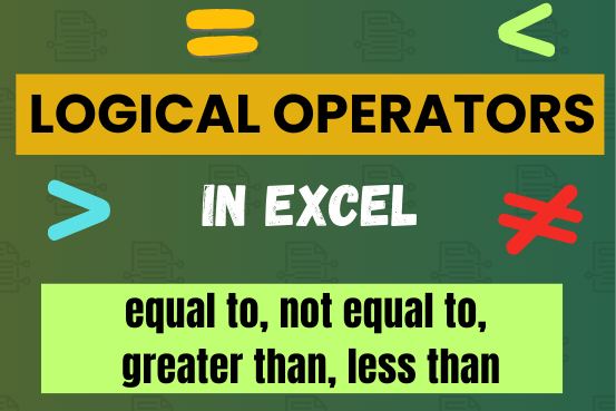 logical operators in excel